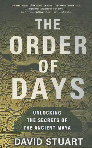 The Order Of Days, De David Stuart. Editorial Random House Usa Inc, Tapa Blanda En Inglés