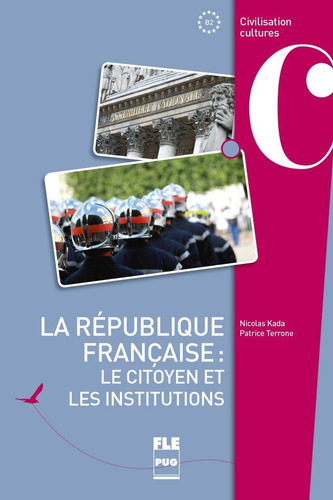 Republique Francã¿aisele Citoyen Et Les Institutions,la -...