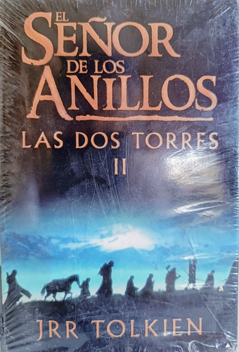 El Señor De Los Anillos Las Dos Torres J R R Tolkien 