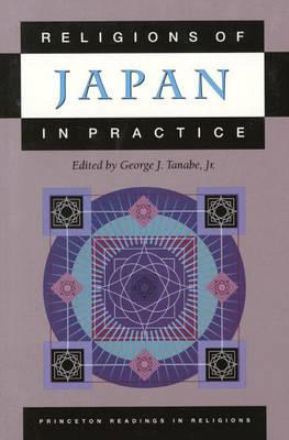 Libro Religions Of Japan In Practice - George J. Tanabe