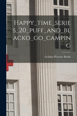 Libro Happy_time_series_20_puff_and_blacko_go_camping - G...