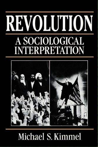 Revolution, De Michael S. Kimmel. Editorial Polity Press, Tapa Blanda En Inglés