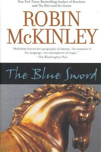 The Blue Sword, De Robin Mckinley. Editorial Ace Books, Tapa Blanda En Inglés