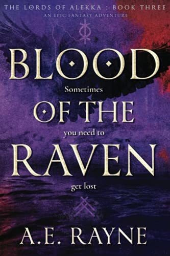 Book : Blood Of The Raven An Epic Fantasy Adventure (the...