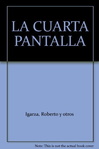 Cuarta Pantalla, La: Marketing, Publicidad Y Contenidos En La Telefonia Movil, De Aa. Vv. Editorial Lectorum, Edición 1 En Español