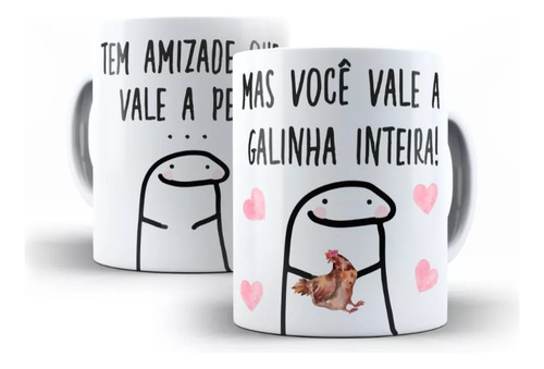 Caneca Personalizada Nossa Amizade Vale A Galinha Inteira Bc Branco