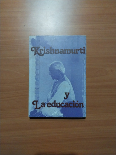 Libro Krishnamurti Y La Educación. Espiritualidad 
