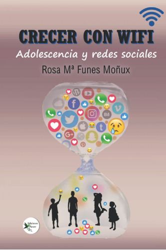 Crecer Con Wifi - Funes Moñux, Rosa M¬