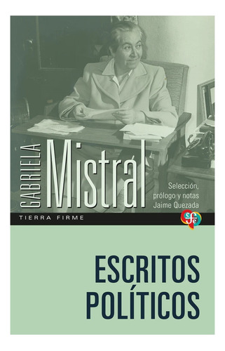 Escritos Politicos - Mistral, Gabriela