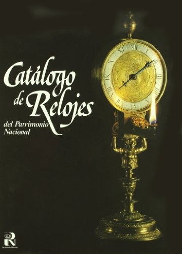 Libro Catálogo De Relojes Del Patrimonio Nacional De Colón D