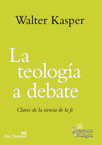 La Teologãâa A Debate, De Kasper, Walter. Editorial Salterrae, Tapa Blanda En Español