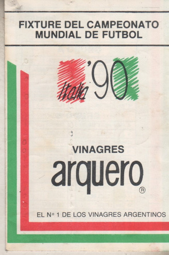 Fixture Mundial Italia 90 * Publicidad Vinagre Arquero