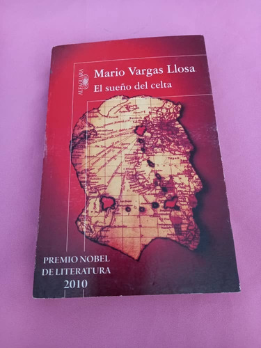 Alfaguara - El Sueño Del Celta - Mario Vargas Llosa