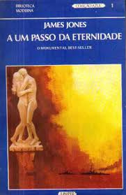 A Um Passo Da Eternidade (2 Volumes) De James Jones Pela Juniper (1974)