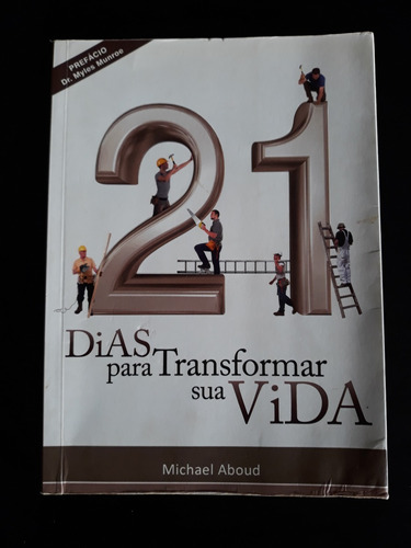 Livro 21 Dias Para Transformas Sua Vida