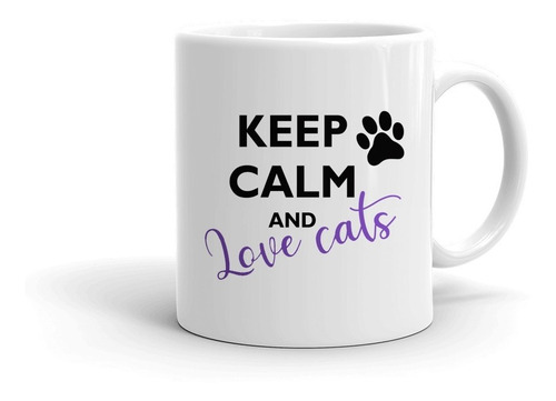 Keep Calm Love Cats - Taza Ceramica Importada Huella Gato