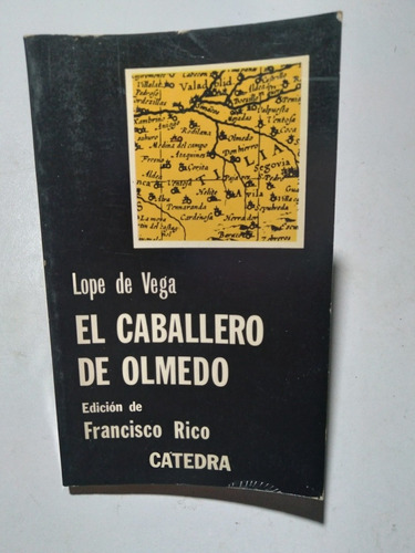 Libro El Caballero De Olmedo / Lope De Vega (Usado)