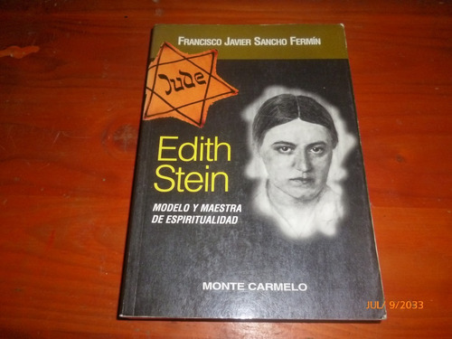 Edith Stein Modelo Y Maestra Francisco Javier Sancho Fermin