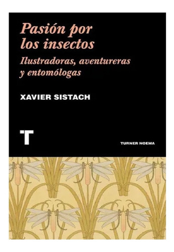 Pasion Por Los Insectos