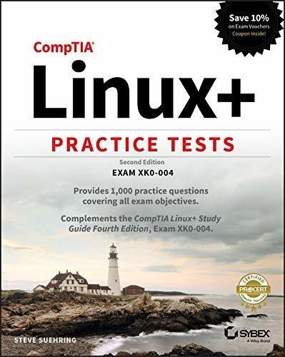 ptia Linux Practice Tests Exam Xk0-004 - Suehring, de Suehring, Steve. Editorial Sybex en inglés