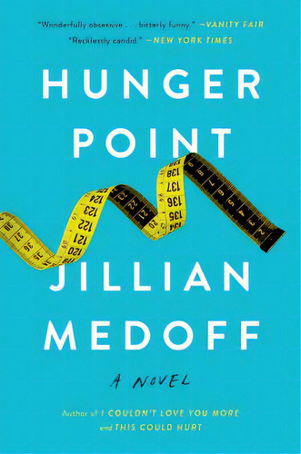 Hunger Point, De Medoff, Jillian. Editorial Harpercollins, Tapa Blanda En Inglés