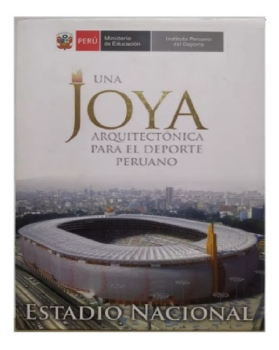 Estadio Nacional-una Joya Arquitectonica Para El Deport Perú
