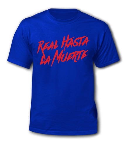 Polera De Real Hasta La Muerte, Baby, The King Store 10