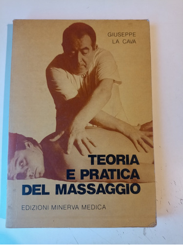 Teoría E Pratica Del Massaggio Giuseppe La Cava 