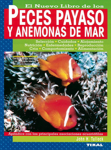 Peces Payaso Y Anémonas De Mar - Tullock, John H.