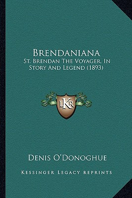 Libro Brendaniana: St. Brendan The Voyager, In Story And ...