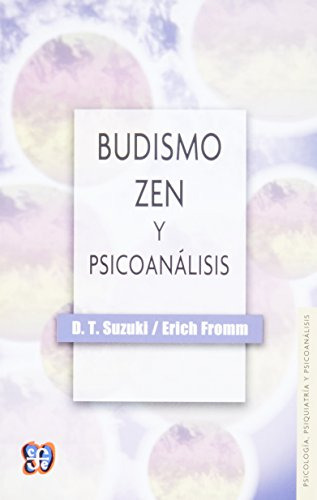 Budismo Zen Y Psicoanalisis -sin Coleccion-