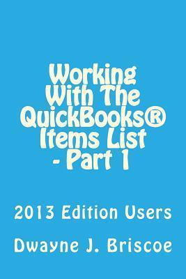 Libro Working With Your Quickbooks(r) Items List - Part 1...