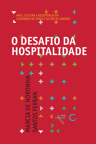 O desafio da hospitalidade, de Noronha Santos Ferran, Márcia. Editorial Editora Circuito LTDA, capa mole em português, 2020