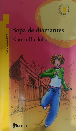 Sopa De Diamantes / Norma Huidobro / Editorial Norma-#34