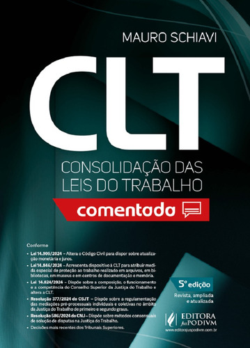 Consolidacao Das Leis Do Trabalho Comentada - 5 Edição 2025 Juspodivm, De Mauro Schiavi., Vol. Único. Editorial Juspodivm, Capa Dura, Edição 5 Em Português, 2025