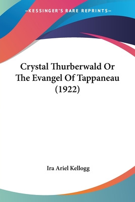 Libro Crystal Thurberwald Or The Evangel Of Tappaneau (19...