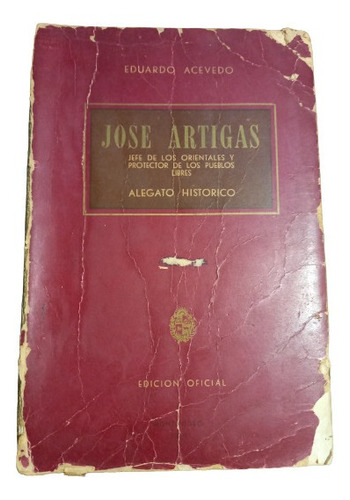 José Artigas - Alegato Histórico- E. Acevedo Vol. 3