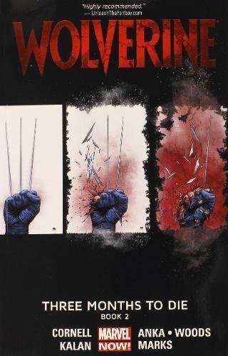Wolverine Three Months To Die Book 2 Tpb Inglés Logan