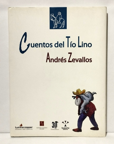 Cuentos Del Tio Lino - Andrés Zevallos