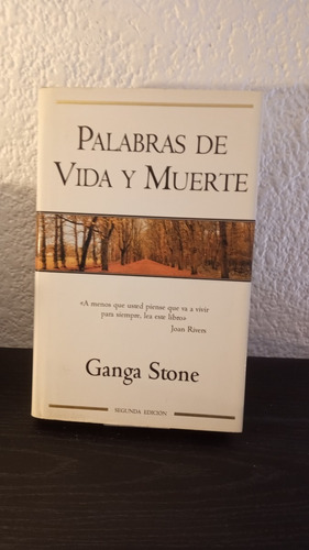 Palabras De Vida Y Muerte - Ganga Stone