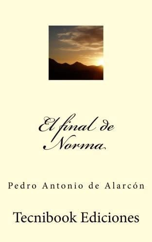 Libro:  El Final De Norma (spanish Edition)