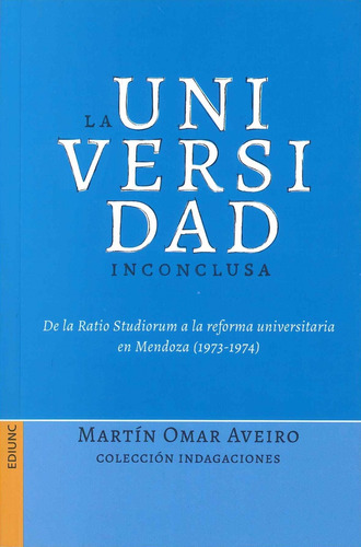 La Universidad Inconclusa - Martin Omar Aveiro