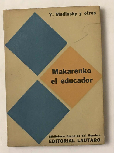 Makarenko El Educador Y Medinsky Y Otros