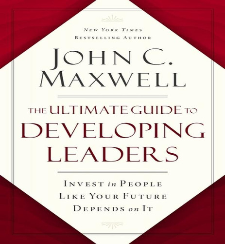 Ult Gt Developing Leaders, De Maxwell John C. Editorial Harpercollins Leadership En Inglés, 2023