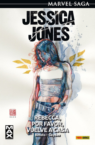 Jessica Jones #2: Rebecca, Por Favor, Vuelve A Casa - Marvel Saga