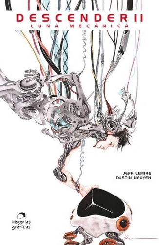 Descender 2. Luna Mecánica - Jeff Lemire / Dustin Nguyen