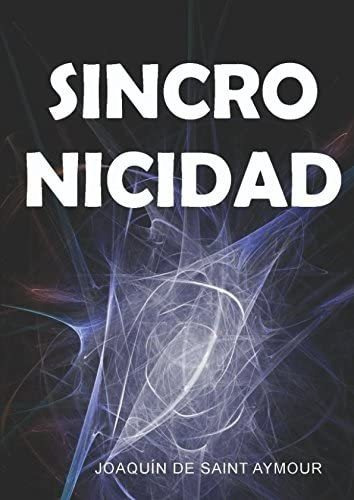 Libro Sincronicidad (spanish Edition)