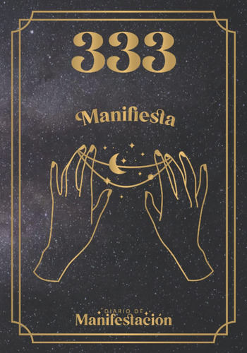 Libro: Manifiesta - Método 33x3 Diario De Manifestación