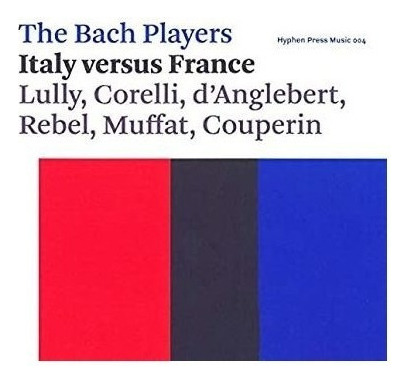 Bach Players Italy Versus France Usa Import Cd