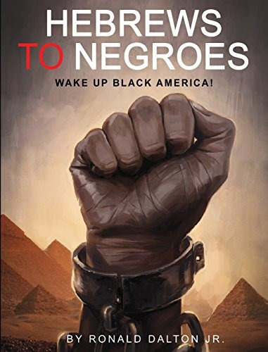 Libro Hebrews To Negroes: Wake Up Black America! - Nuevo X